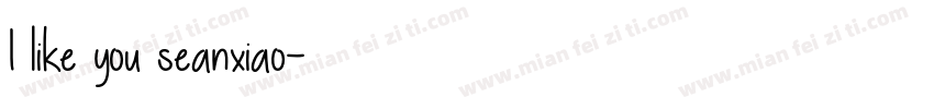 I like you seanxiao字体转换